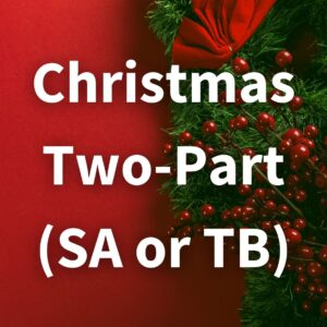 Christmas Two-Part (SA or TB)