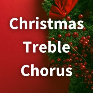 Christmas Treble Chorus