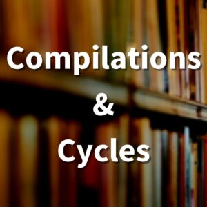 Compilations & Cycles