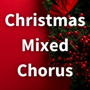 Christmas Mixed Chorus
